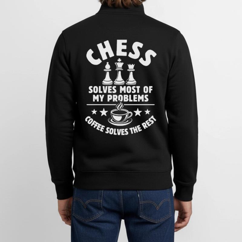 Chess solves most of my Problems - Kaffee Geschenk Unisex Organic Zip Sweatshirt von Stanley/Stella