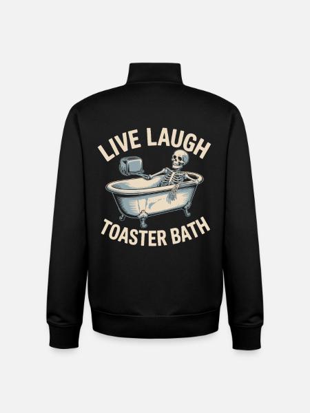 Live Laugh Toaster Bath - Unisex Organic Zip Sweatshirt by Stanley/Stella - black