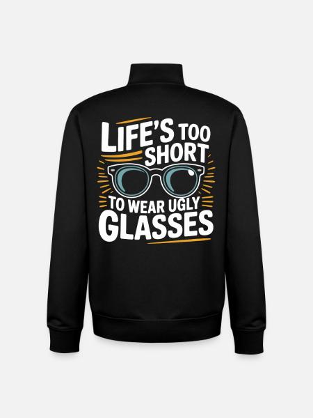 Livet er for kort til grimme briller - Stanley/Stella unisex sweatshirt med lynlås i økologisk - sort