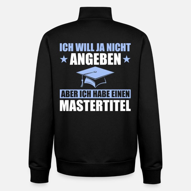 Mastertitel Studium Abschluss Masterprüfung - Unisex Organic Zip Sweatshirt von Stanley/Stella - Schwarz