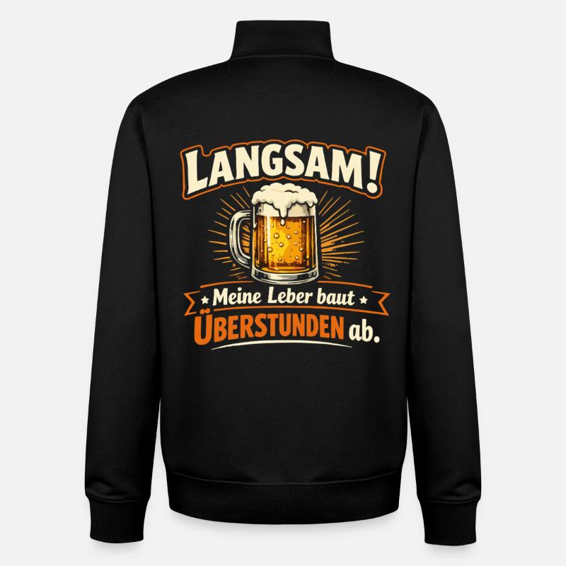 Beer Drinking Saying - Unisex Organic Zip Sweatshirt by Stanley/Stella - black