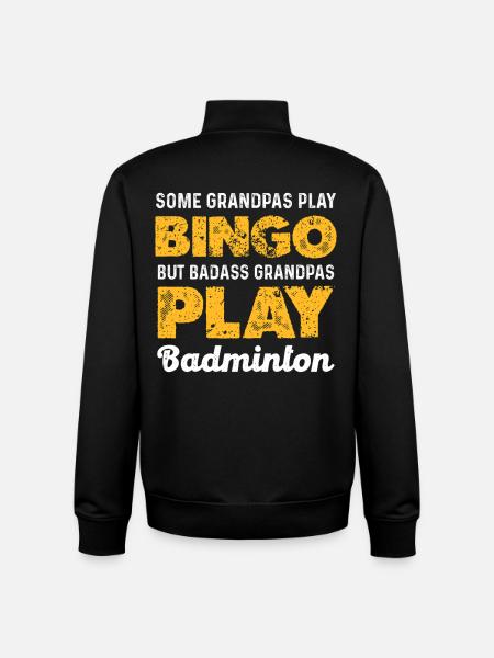 badass grandfather badminton saying - Unisex Organic Zip Sweatshirt by Stanley/Stella - black