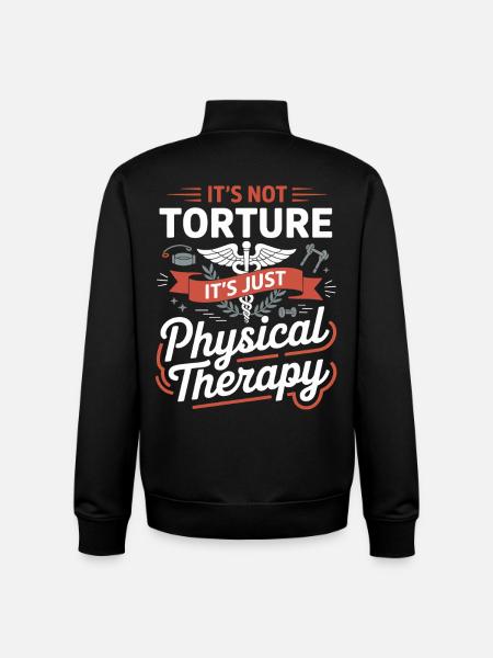 It's not torture, just physiotherapy - Unisex Organic Zip Sweatshirt by Stanley/Stella - black