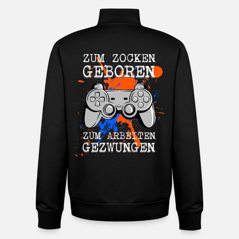 Born to gamble Forced to work - Unisex Organic Zip Sweatshirt by Stanley/Stella - black