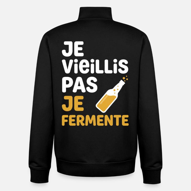 I don't age, I ferment - Unisex Organic Zip Sweatshirt by Stanley/Stella - black