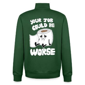 Votre travail pourrait être pire - Humour de travail drôle - Sweat zippé unisexe en coton bio Stanley/Stella - vert bouteille - Dos - AI Model Male 185 dark (185cm)
