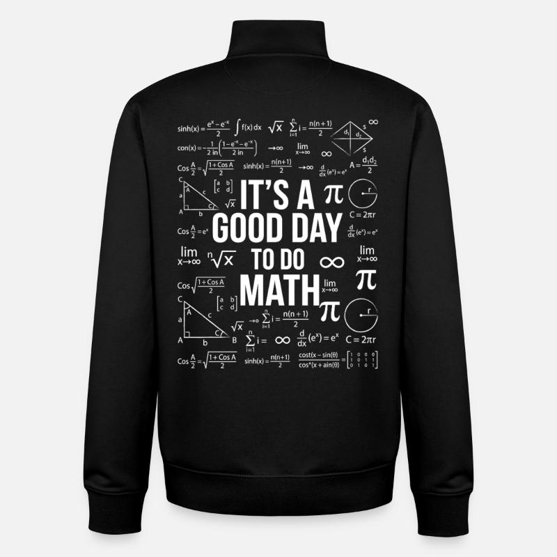 C’est une bonne journée pour faire des maths – Mathe Geek Design - Sweat zippé unisexe en coton bio Stanley/Stella - noir