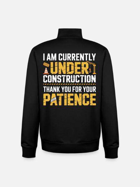 Under Construction Patience Shirt - Unisex Organic Zip Sweatshirt by Stanley/Stella - black