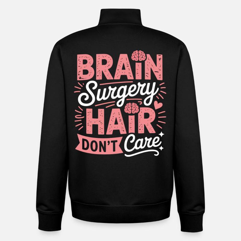 Brain Surgery Hair Don't Care - Unisex Organic Zip Sweatshirt von Stanley/Stella - Schwarz
