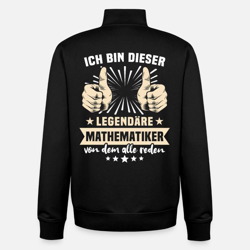 Mathematiker Sprüche - Unisex Organic Zip Sweatshirt von Stanley/Stella - Schwarz