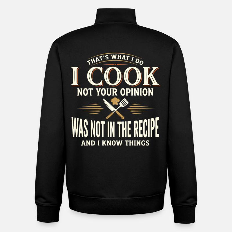I cook and know things - Unisex Organic Zip Sweatshirt by Stanley/Stella - black