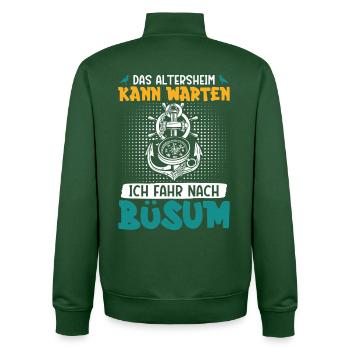 Grandpa RETIREMENT HOME CAN WAIT HAS TO GO TO BÜSUM Lustig - Unisex Organic Zip Sweatshirt by Stanley/Stella - bottle green - Back - AI Model Male 185 dark (185cm)