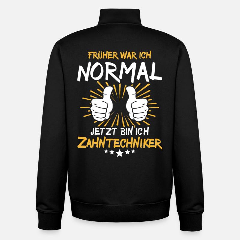 Dental technician saying - Unisex Organic Zip Sweatshirt by Stanley/Stella - black