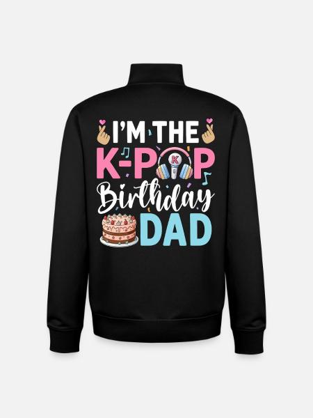 I'm The K-Pop Birthday Dad - Unisex Organic Zip Sweatshirt by Stanley/Stella - black