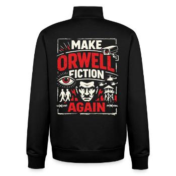 Make Orwell Fiction Again - Unisex Organic Zip Sweatshirt by Stanley/Stella - black - Back - AI Model Male 185 light (185cm)