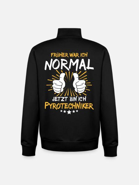 Pyrotechniker Spruch - Unisex Organic Zip Sweatshirt von Stanley/Stella - Schwarz