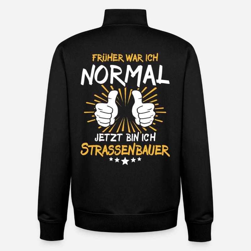 Strassenbauer Spruch - Unisex Organic Zip Sweatshirt von Stanley/Stella - Schwarz