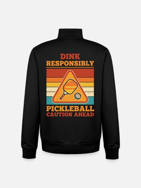 Pickleball Dink Responsibly Caution Ahead Funny - Unisex Organic Zip Sweatshirt by Stanley/Stella - black