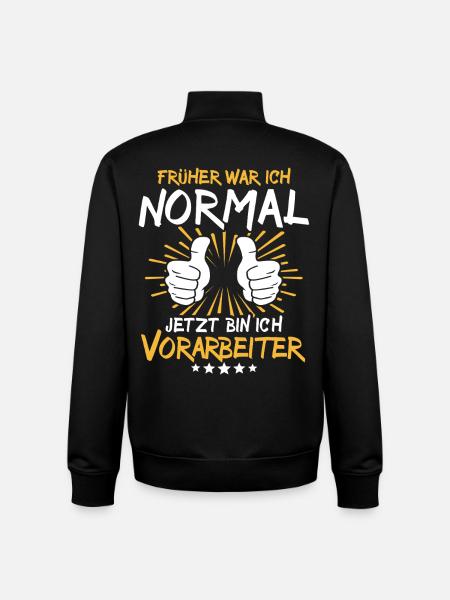 Vorarbeiter Spruch - Unisex Organic Zip Sweatshirt von Stanley/Stella - Schwarz