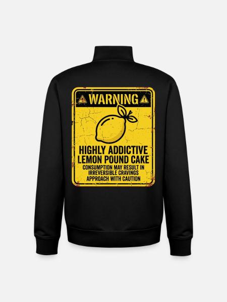 Warnung Suchtgefahr Zitronenkuchen - Unisex Organic Zip Sweatshirt von Stanley/Stella - Schwarz