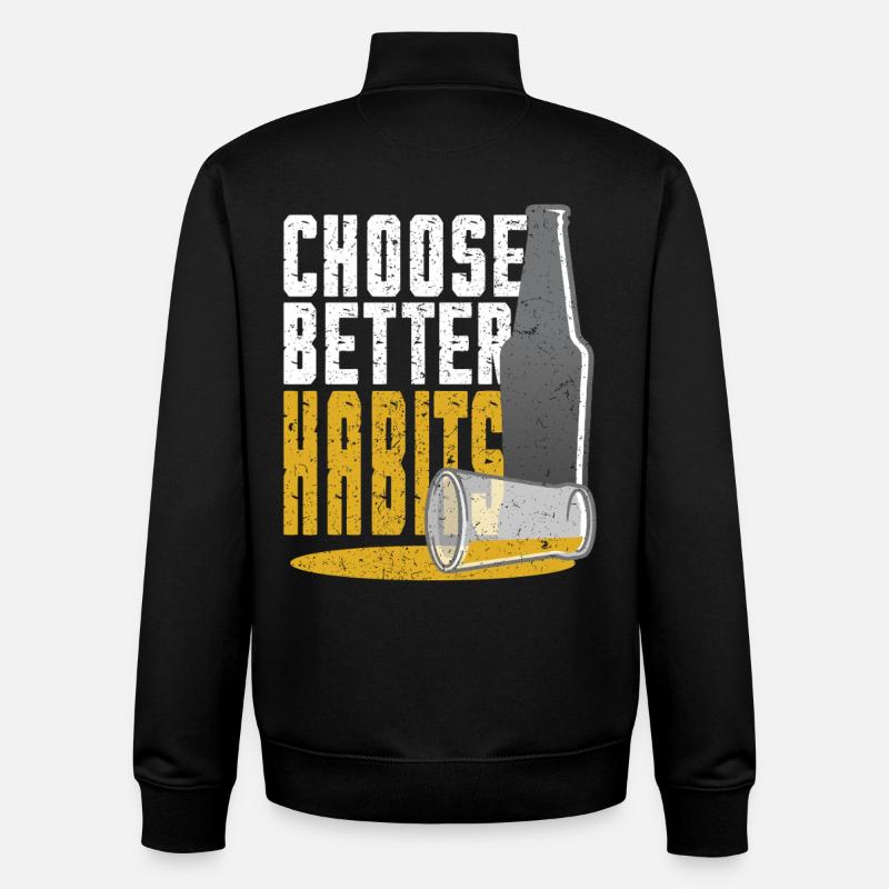 Antialcoholic Abstinent Choose Better Hapits - Unisex Organic Zip Sweatshirt by Stanley/Stella - black