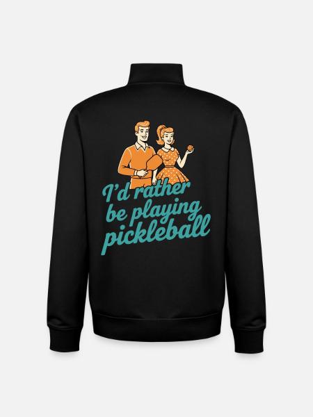 Pickleball Id Rather Be Playing Pickleball Funny - Unisex Organic Zip Sweatshirt by Stanley/Stella - black