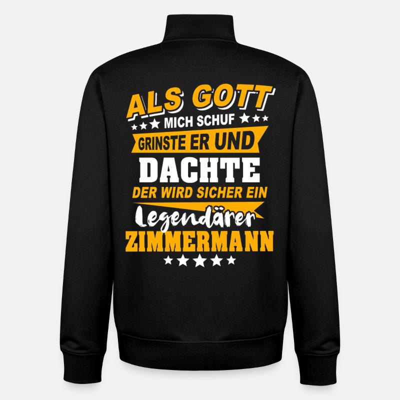 Zimmermann Sprüche - Unisex Organic Zip Sweatshirt von Stanley/Stella - Schwarz