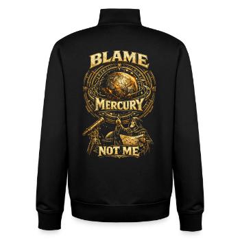 Astronomy Astronomer Blame Mercury Not Me - Unisex Organic Zip Sweatshirt by Stanley/Stella - black - Back - AI Model Male 185 light (185cm)