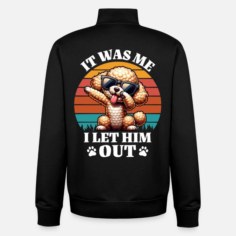 funny poodle sayings - Unisex Organic Zip Sweatshirt by Stanley/Stella - black