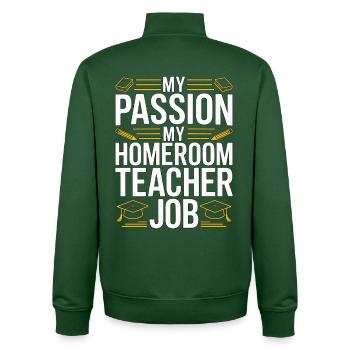 Homeroom Teacher My Passion My Classroom Teacher - Unisex Organic Zip Sweatshirt by Stanley/Stella - bottle green - Back - AI Model Male 185 dark (185cm)