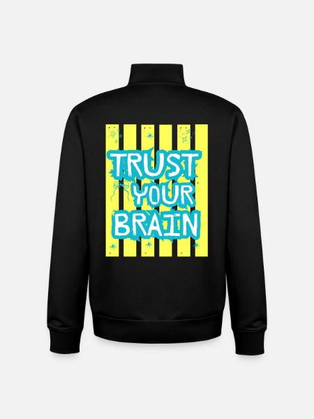 Trust Your Brain - Unisex Organic Zip Sweatshirt von Stanley/Stella - Schwarz