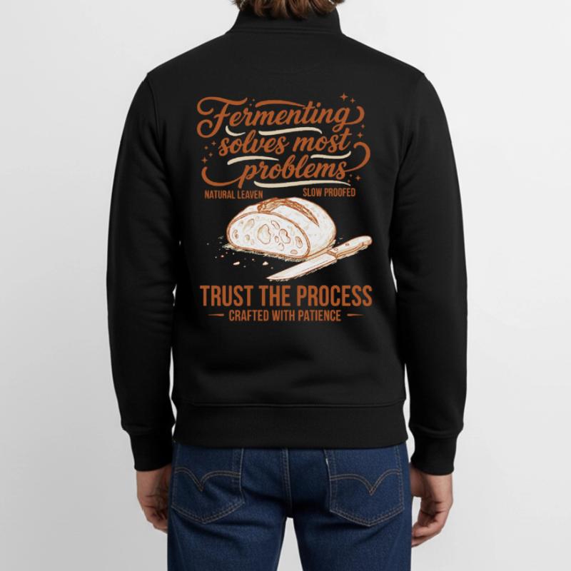 sourdough Fermenting Solves Problems Unisex Organic Zip Sweatshirt by Stanley/Stella