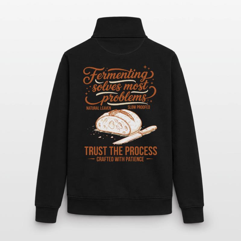 sourdough Fermenting Solves Problems Unisex Organic Zip Sweatshirt by Stanley/Stella