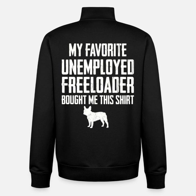 Funny French Bulldog Freeloader - Unisex Organic Zip Sweatshirt by Stanley/Stella - black