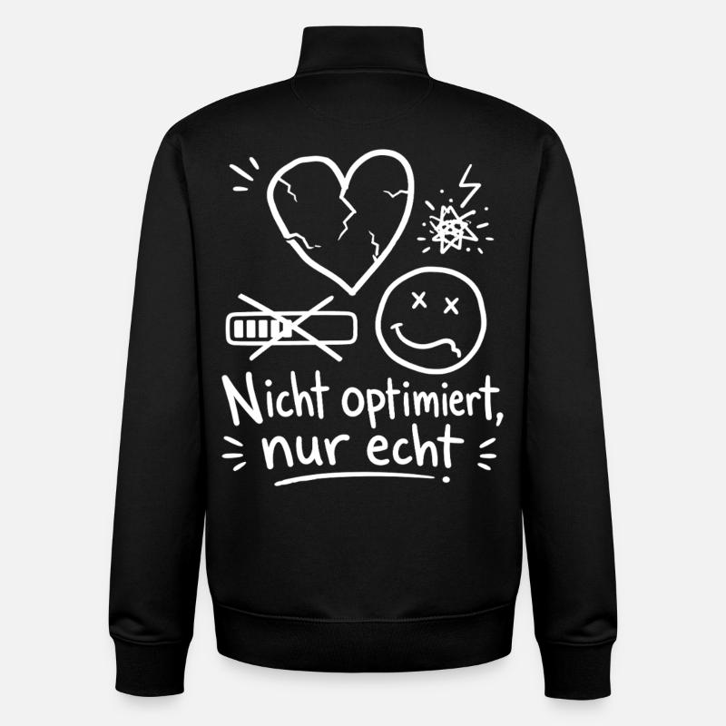 Nicht Optimiert Nur Echt - Unisex Organic Zip Sweatshirt von Stanley/Stella - Schwarz
