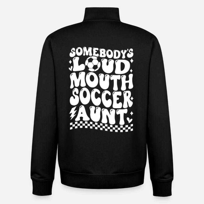 Somebody's Loud Mouth Soccer Aunt - Unisex Organic Zip Sweatshirt von Stanley/Stella - Schwarz