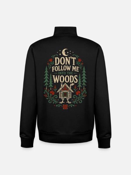 Don't Follow Me Woods - Unisex Organic Zip Sweatshirt by Stanley/Stella - black