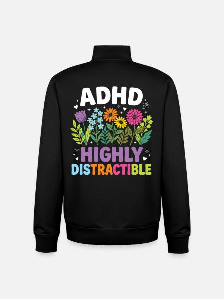 ADHD Highly Distractible Flower Neurodiversity - Unisex Organic Zip Sweatshirt by Stanley/Stella - black