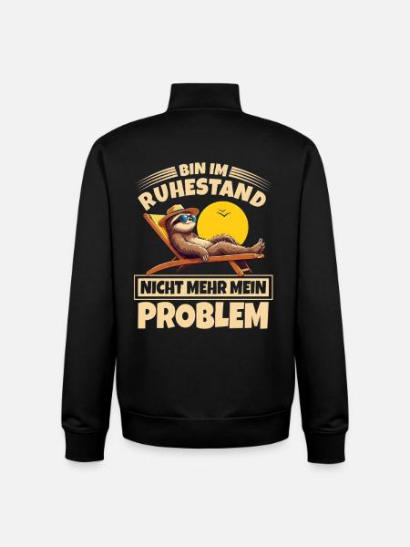 Nicht Mehr Mein Problem Ruhestand Rentner - Unisex Organic Zip Sweatshirt von Stanley/Stella - Schwarz