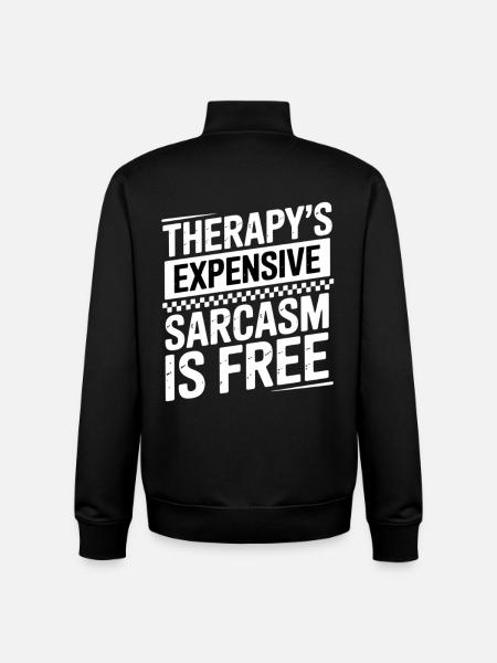 Sarcasm Free Therapy Costs Fun Gift - Unisex Organic Zip Sweatshirt by Stanley/Stella - black