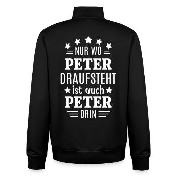 Peter Geschenk lustig Nur wo Peter draufsteht - Unisex Organic Zip Sweatshirt von Stanley/Stella - Schwarz - Hinten - AI Model Male 185 light (185cm)