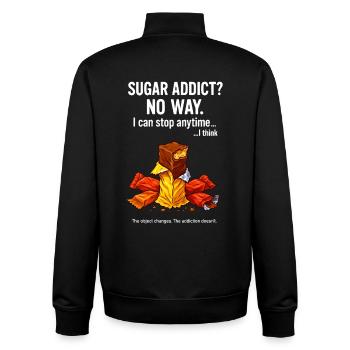 Sugar Addict No Way Funny Self Improvement Tee - Unisex Organic Zip Sweatshirt by Stanley/Stella - black - Back - AI Model Male 185 light (185cm)