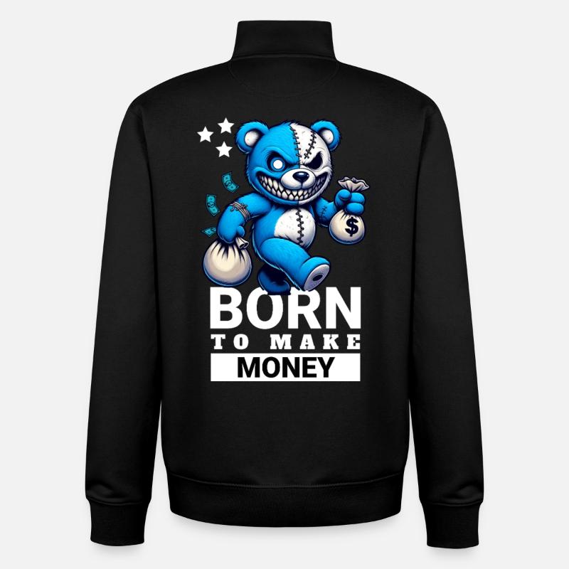 Né pour gagner de l’argent - Sweat zippé unisexe en coton bio Stanley/Stella - noir