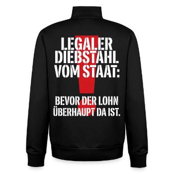 Legal theft from the state - Unisex Organic Zip Sweatshirt by Stanley/Stella - black - Back - AI Model Male 185 light (185cm)