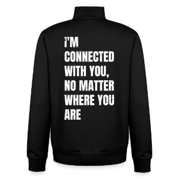 I'm connected with you no matter where you are - Unisex Organic Zip Sweatshirt by Stanley/Stella - black - Back - AI Model Male 185 light (185cm)