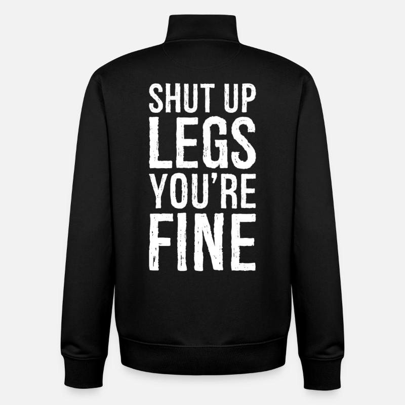 Tais-toi les jambes, tu vas bien - Sweat zippé unisexe en coton bio Stanley/Stella - noir