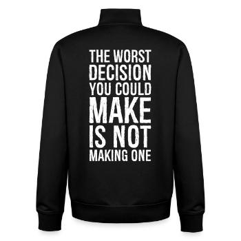 Die schlechteste Entscheidung, die Sie treffen können, ist, - Unisex Organic Zip Sweatshirt von Stanley/Stella - Schwarz - Hinten - AI Model Male 185 light (185cm)