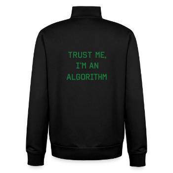 Trust me, I’m an Algorithm – Nerd & Programmierer  - Unisex Organic Zip Sweatshirt von Stanley/Stella - Schwarz - Hinten - AI Model Male 185 light (185cm)
