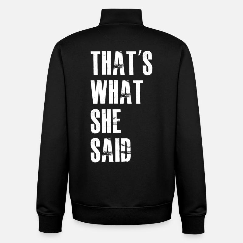 Das hat sie gesagt - Unisex Organic Zip Sweatshirt von Stanley/Stella - Schwarz