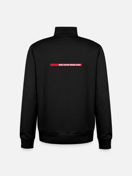 make racism wrong again - Unisex Organic Zip Sweatshirt by Stanley/Stella - black